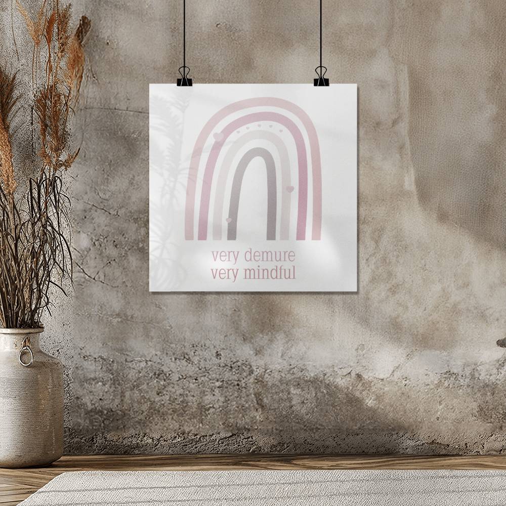 Very Demure Very Mindful High Gloss Muted Pinks Poster