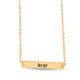 Brat Horizontal Bar Necklace