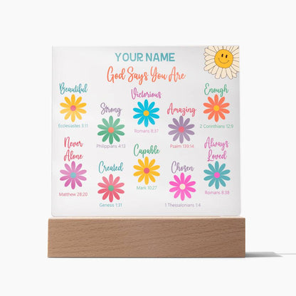 God Says You Are Personalized Bible Verse Encouragement Plaque