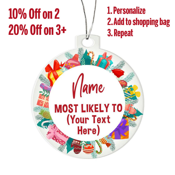 Custom Acrylic Festive Christmas Ornament Most Likely To – Ruby Peach